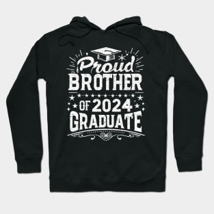 Proud Brother of 2024 Graduate Celebration Stars Hoodie